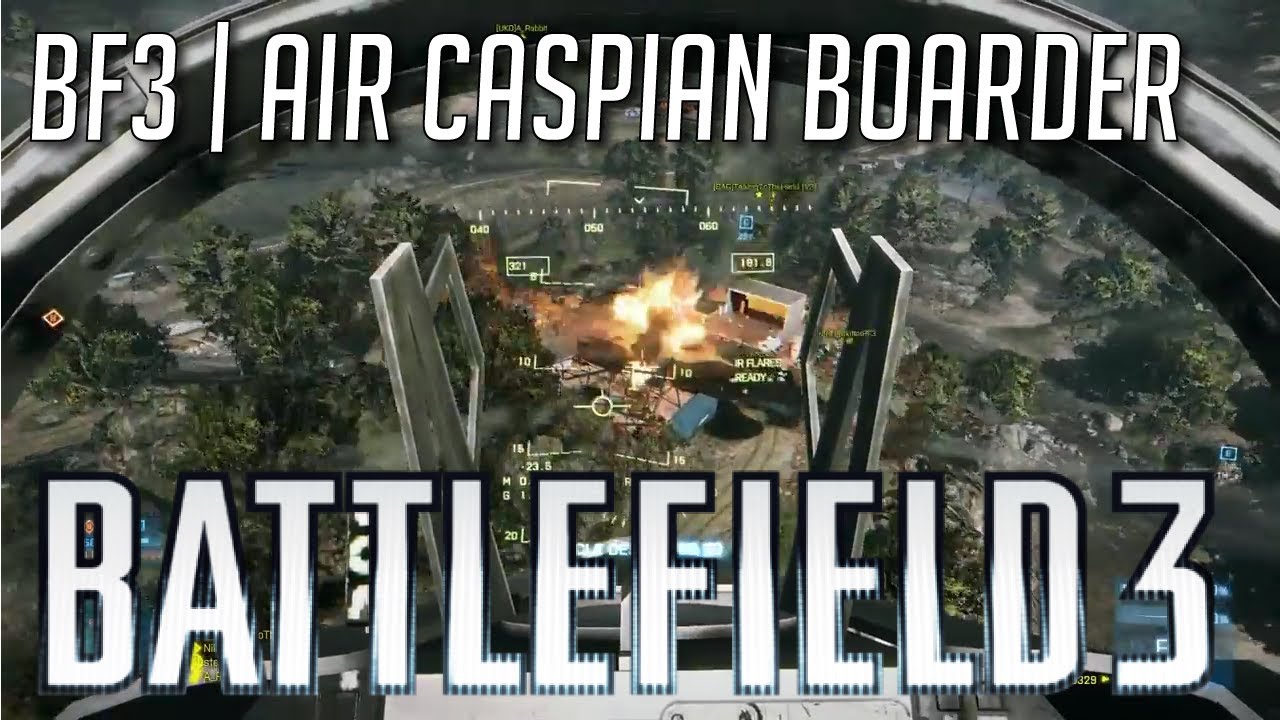 Battlefield 3 | BF3 | ARabbit Air Crash - Caspian Border - AmSteveo